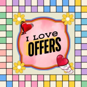 I love OFFERS!